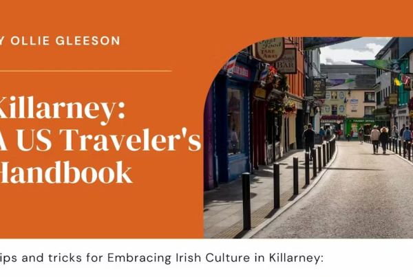 Killarney: A US Traveler's Handbook